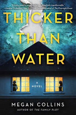 Thicker Than Water: A Novel By Megan Collins Cover Image