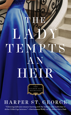 Cover for The Lady Tempts an Heir (The Gilded Age Heiresses #3)