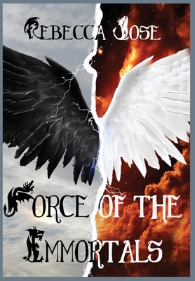 Force of the Immortals (Dragons of Destiny Trilogy #1)