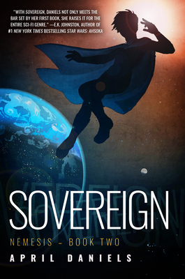 Sovereign: Nemesis - Book Two By April Daniels Cover Image