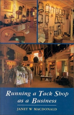 Running a Tack Shop as a Business Cover Image