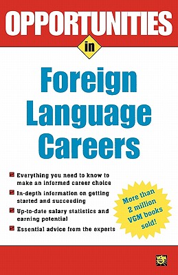 Opportunities in Foreign Language Careers (Opportunities in ...)