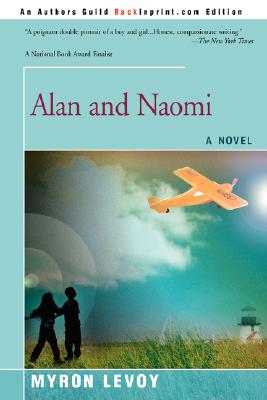 Alan and Naomi By Myron Levoy Cover Image