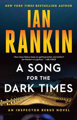 A Song for the Dark Times: An Inspector Rebus Novel (A Rebus Novel #23) By Ian Rankin Cover Image