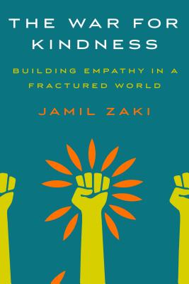 The War for Kindness: Building Empathy in a Fractured World Cover Image