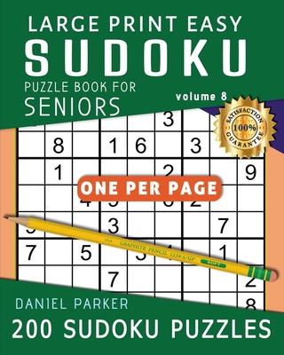 Easy Sudoku Puzzles, 100 Large Print Easy Sudoku Puzzles And