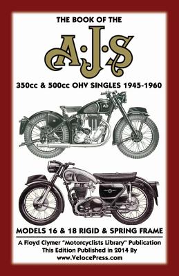 BOOK OF THE AJS 350cc & 500cc OHV SINGLES 1945-1960 Cover Image