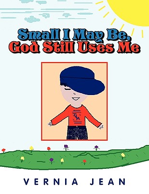 Small I May Be, God Still Uses Me Cover Image