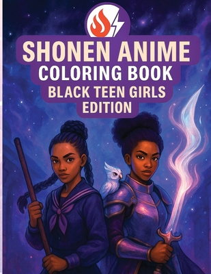 Shonen Anime Coloring Book: Black Teen Girls Edition By N. D. Jones Cover Image
