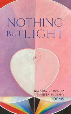 Nothing But Light: Poems Cover Image