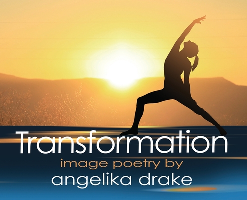 Transformation By Angelika Drake Cover Image