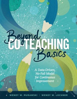 Beyond Co-Teaching Basics: A Data-Driven, No-Fail Model for Continuous Improvement