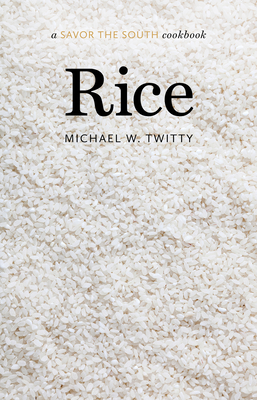 Rice: A Savor the South Cookbook (Savor the South Cookbooks) Cover Image