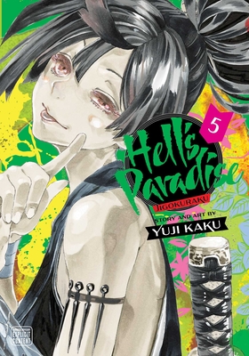 Hell's Paradise: Jigokuraku, Vol. 5 (Hell’s Paradise: Jigokuraku #5) By Yuji Kaku Cover Image