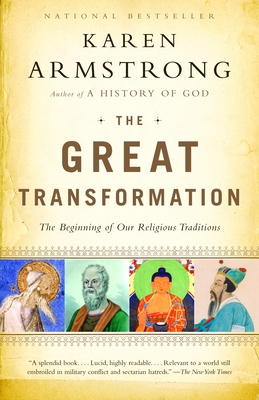 The Great Transformation: The Beginning of Our Religious Traditions Cover Image