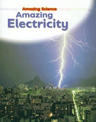 Amazing Electricity (Amazing Science) By Sally Hewitt Cover Image