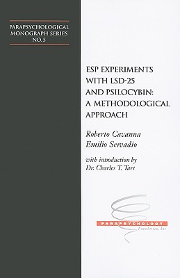 ESP Experiments with LSD-25 and Psilocybin: A Methodological Approach (Parapsychological Monographs #5) Cover Image