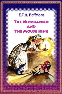 The Nutcracker and the Mouse King