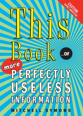 This Book: ...of More Perfectly Useless Information Cover Image