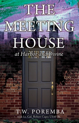 The Meeting House: at Harbor and Divine