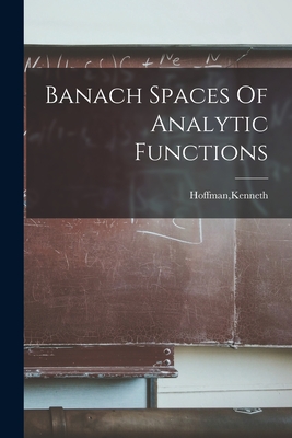 Banach Spaces Of Analytic Functions Cover Image