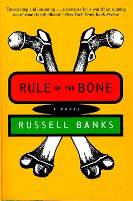 Rule of the Bone: A Novel Cover Image