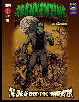 FrankenZine #2: The Zine All Things Frankenstein Cover Image