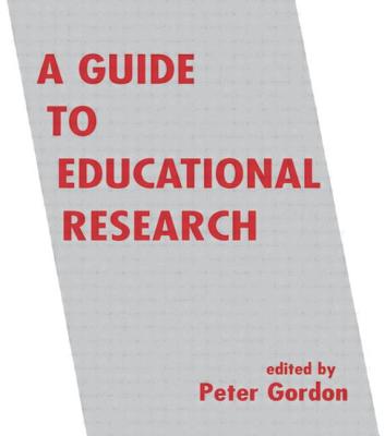 A Guide to Educational Research (Woburn Education Series)