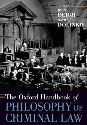 The Oxford Handbook of Philosophy of Criminal Law (Oxford Handbooks) Cover Image