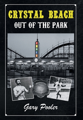 Crystal Beach: Out of the Park Cover Image