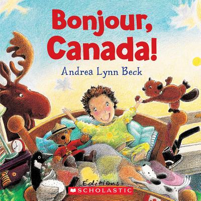 Bonjour, Canada! By Andrea Beck, Andrea Beck (Illustrator) Cover Image