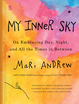 My Inner Sky: On Embracing Day, Night, and All the Times in Between Cover Image
