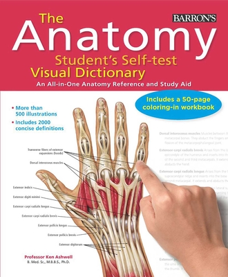 Anatomy Student's Self-Test Visual Dictionary: An All-in-One Anatomy Reference and Study Aid (Barron's Visual Dictionaries)