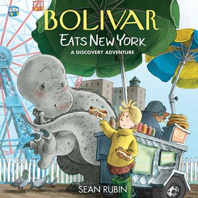 Bolivar Eats New York: A Discovery Adventure  By Sean Rubin Cover Image