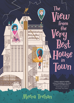 The View from the Very Best House in Town By Meera Trehan Cover Image