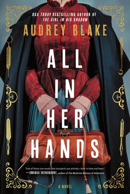 All in Her Hands: A Novel