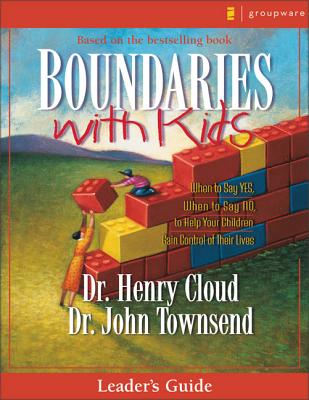 Boundaries with Kids: When to Say Yes, How to Say No Cover Image