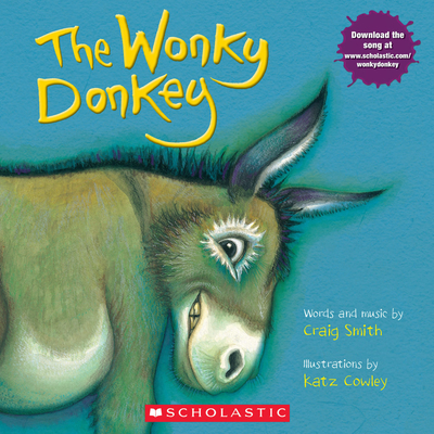 The Wonky Donkey By Craig Smith, Ms. Katz Cowley (Illustrator) Cover Image