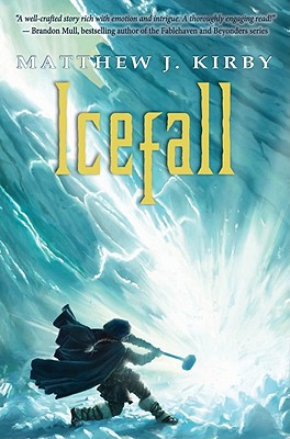 Icefall By Matthew J. Kirby Cover Image