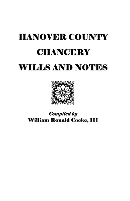 Hanover County Chancery Wills and Notes Cover Image