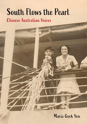 South Flows the Pearl: Chinese Australian Voices Cover Image