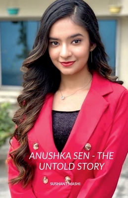 Anushka Sen - The Untold Story Cover Image