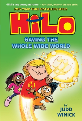 Hilo Book 2: Saving the Whole Wide World: (A Graphic Novel) Cover Image