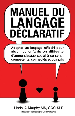 Manuel du langage déclaratif: Adopter un langage réfléchi pour