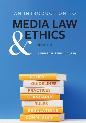 An Introduction to Media Law and Ethics Cover Image