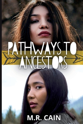 Pathways to Ancestors By M. R. Cain Cover Image