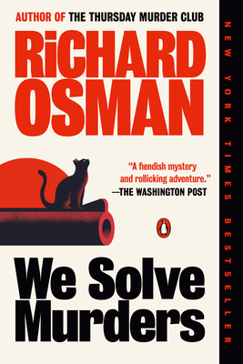 We Solve Murders: A Novel By Richard Osman Cover Image