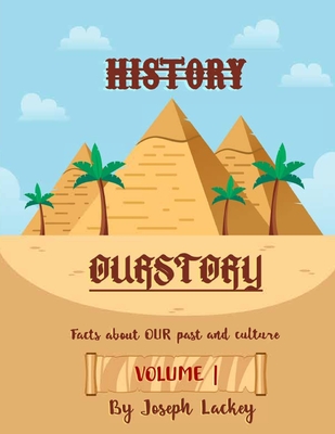 Ourstory: Facts about Our Past and Culture By Joseph Lackey Cover Image