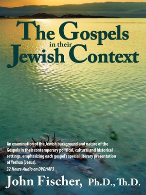 The Gospels in Their Jewish Context Cover Image