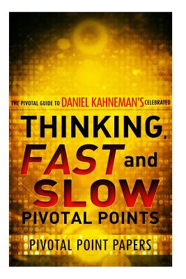 Daniel Kahneman Thinking Fast and Slow first Paperback edition 2013